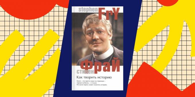 Beste Boeken over popadantsev: "Making History", Stephen Fry