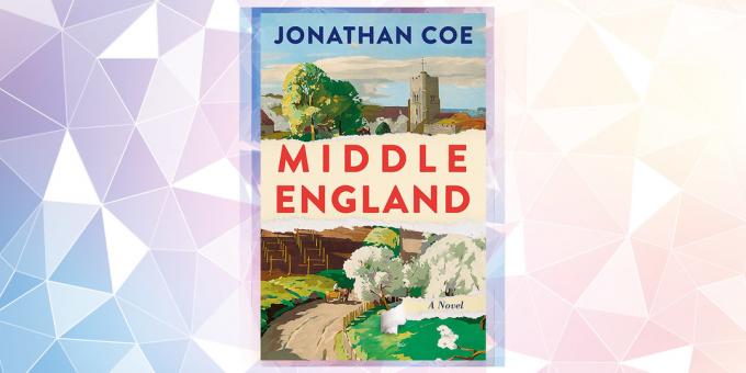 De meest verwachte boek in 2019: "Het midden van Engeland," Jonathan Coe