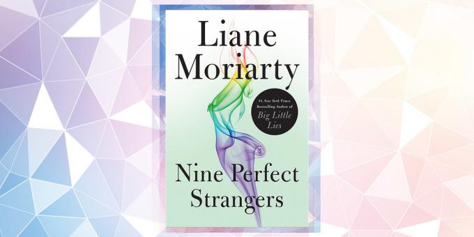 De meest verwachte boek in 2019: "Negen zeer vreemden," Liane Moriarty