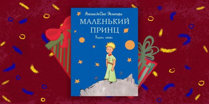 Het boek - het beste cadeau, "De Kleine Prins" van Antoine de Saint-Exupery