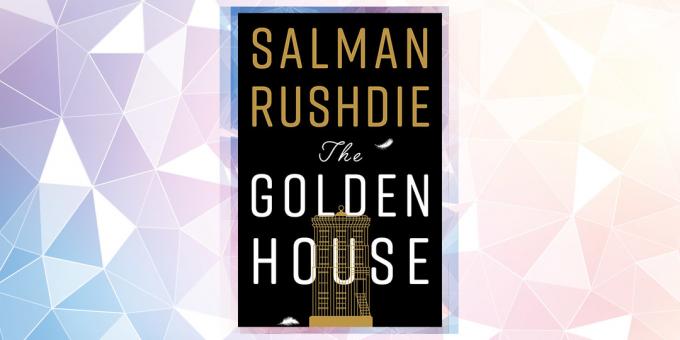 De meest verwachte boek in 2019: "Golden House", Salman Rushdie