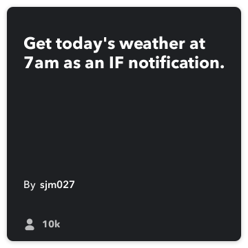 IFTTT Recept: Haal het weer van vandaag om 7u als een iOS-bericht. verbindt weer naar ios-meldingen