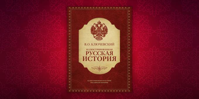 Boeken over de geschiedenis van "The Illustrated Russische geschiedenis", Vasily Klyuchevskii