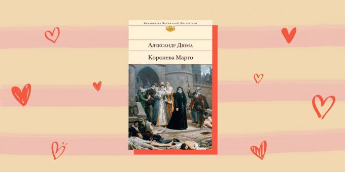 Historische romance "Queen Margot", Alexandre Dumas