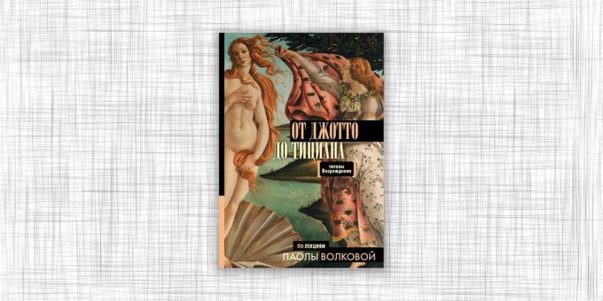 "Van Giotto naar Titiaan. Titans van de Renaissance", Paola Volkova