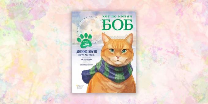 boeken voor kinderen: "De kat genaamd Bob," James Bowen