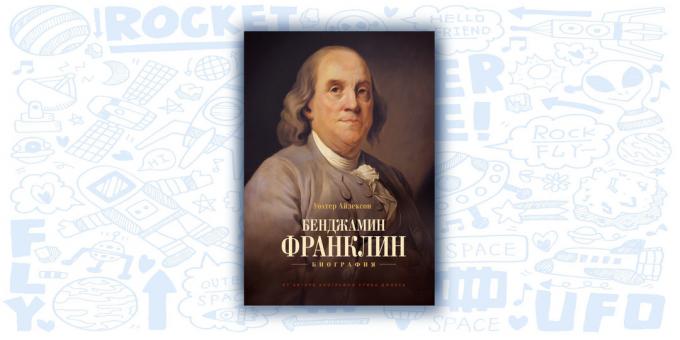 "Benjamin Franklin. Biografie, "Walter Isaacson