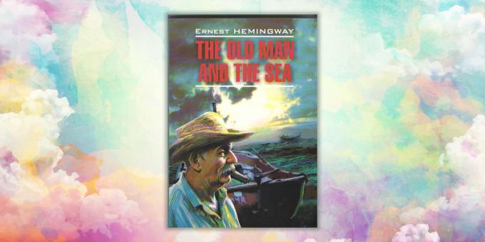 Boeken in het Engels. De oude man en de zee, Ernest Hemingway